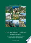 Politiche europee per il paesaggio: proposte operative
