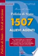 Polizia di Stato. 1507 allievi agenti. Test di selezione