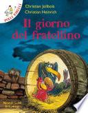Polli ribelli - Il giorno del fratellino