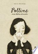 Polline. Una storia d'amore