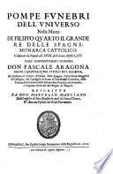 Pompe funebri dell'universo nella morte di Filippo IV. re delle Spagne, celebrate in Napoli 1666