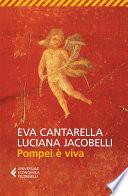 Pompei è viva