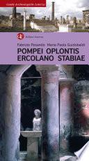 Pompei, Oplontis, Ercolano, Stabiae