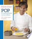 Pop. La nuova grande cucina italiana