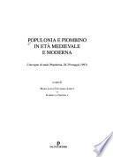 Populonia e Piombino in età medievale e moderna