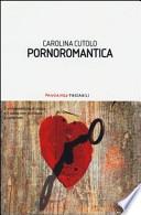 Pornoromantica