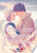 Portami dove non serve sognare