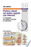 Portare clienti nel nostro negozio con Internet. 11 strumenti per sapere cosa fare e come farlo