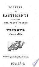 Portata de' bastimenti arrivati nel Porto-Franco di Trieste