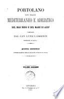 Portolano dei mari Mediterraneo e Adriatico del Mar Nero e del Mare di Azof Compilato dal Cav. Luigi Lamberti