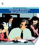 Positive Working Relationships