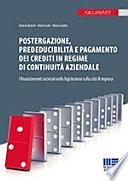 Postergazione, prededucibilità e pagamento dei crediti in regime di continuità aziendale. I finanziamenti societari nella legislazione sulla crisi di impresa