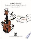 Postura e violino. Quattro chiacchiere tra professionisti