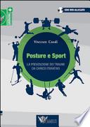 Posture e sport. La prevenzione dei traumi da carico iterativo. Con DVD