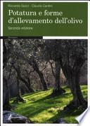 Potatura e forme di allevamento dell'olivo