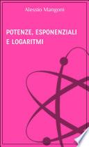 Potenze, esponenziali e logaritmi