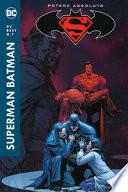 Potere assoluto. Superman/Batman