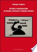 Potere e antagonismo in Michel Foucault e Michel Onfray