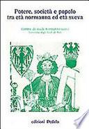 Potere, società e popolo tra età normanna ed età sveva, 1189-1210