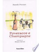 Poveracce e champagne