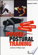 Power postural training