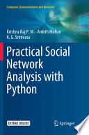 Practical Social Network Analysis with Python