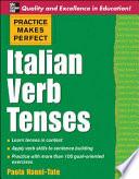 Practice Makes Perfect: Italian Verb Tenses