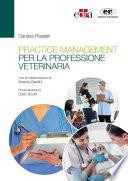 Practice management per la professione veterinaria