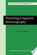 Practicing Linguistic Historiography