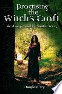 Practising the Witch's Craft