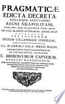 Pragmaticae, edicta, decreta, regiaeque sanctiones regni Neapolitani