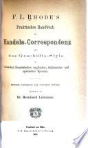 Praktisches handbuch der handelscorrespondenz und des geschäfts-styls in deutscher, französischer, englischer, italienischer und spanischer sprache