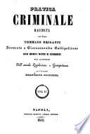 Pratica criminale raccolta [da] Tommaso Briganti