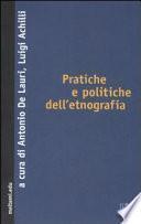 Pratiche e politiche dell'etnografia