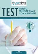 Preaims. Prove ministeriali commentate. Test professioni sanitarie