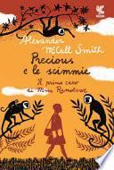 Precious e le scimmie. Il primo caso di Mma Ramotswe