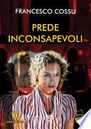 Prede inconsapevoli