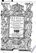 Predica del santo Purgatorio del reuerendiss. mons. Cornelio Musso, vescouo di Bitonto. Fatta nella sua chiesa cathedrale il giorno de' Morti