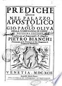 Prediche dette nel Palazzo Apostolico da Gio. Paolo Oliua della Compagnia di Giesu