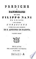 Prediche e panegirici ; a cui si aggiunge l'orazione in onore della lingua incorrotta di S. Antonio di Padova