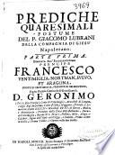 Prediche quadresimali postume del P. Giacomo Lubrani della Compagnia di Giesú Napoletano