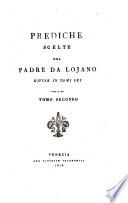 Prediche scelte del padre da Lojano divise in tomi sei. Tomo primo [-sesto]