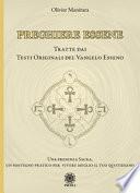 Preghiere essene. Tratte dai testi originali del Vangelo esseno