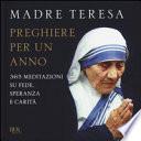 Preghiere per un anno. 365 meditazioni su fede, speranza e carità