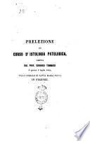 Prelezione al corso d'istologia patologica letta dal prof. Corrado Tommasi il giorno 2 luglio 1864 nello spedale di Santa Maria Nuova in Firenze