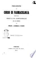 Prelezione al corso di farmacologia che si da' nell' I. e R. Arcispedale di S. M. Nuova dal prof. Andrea Cozzi
