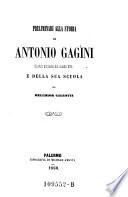 Preliminari alla storia di Antonio Gagini, scultor Siciliano del secolo 16. e della sua scuola