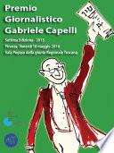 Premio giornalistico Gabriele Capelli. Settima edizione - 2013