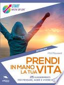 Prendi in mano la tua vita