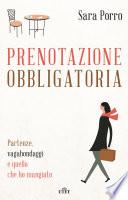 Prenotazione obbligatoria